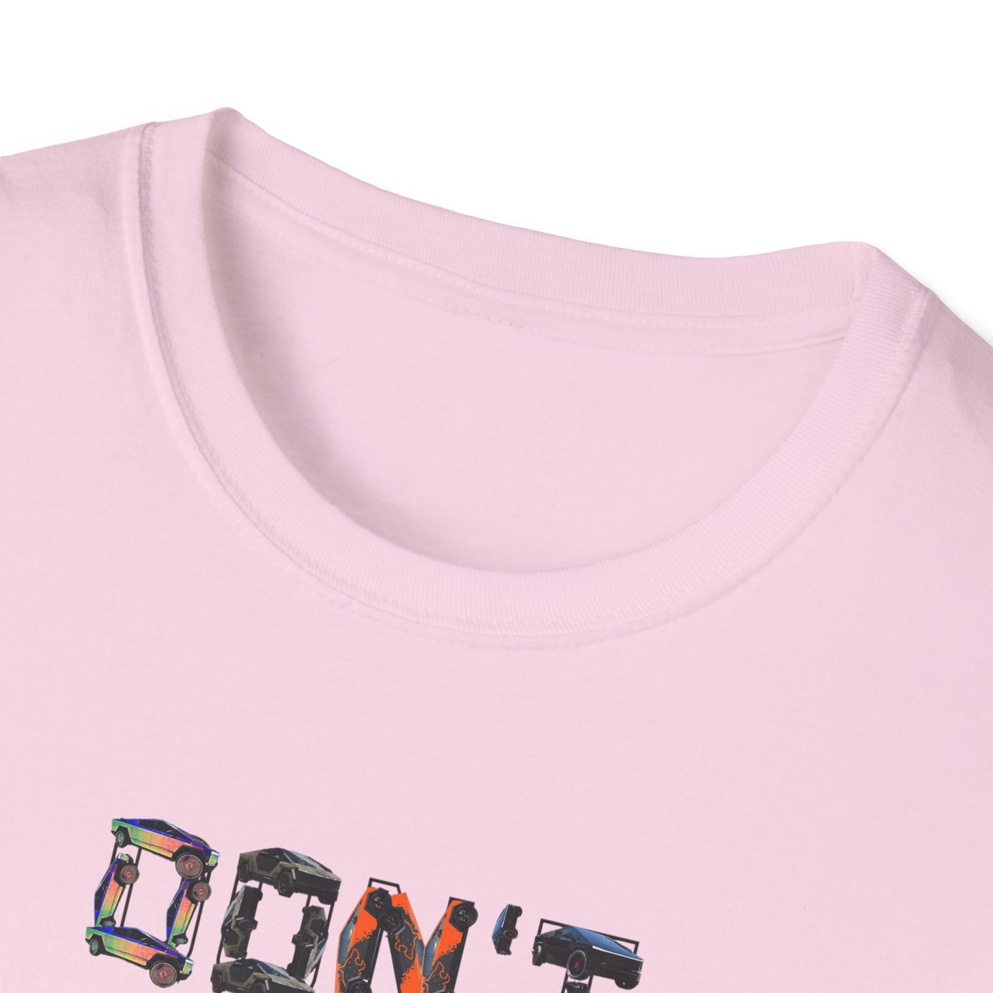 Don't Destroy Your Cyber Truck Unisex Softstyle T-Shirt