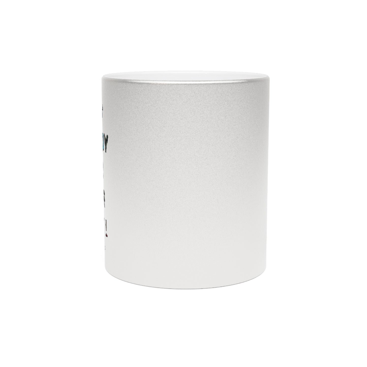 Don't Destroy Your Cyber Truck Metallic Mug