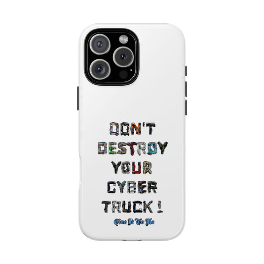 Don't Destroy Your Cyber Truck Phone Tough Cases