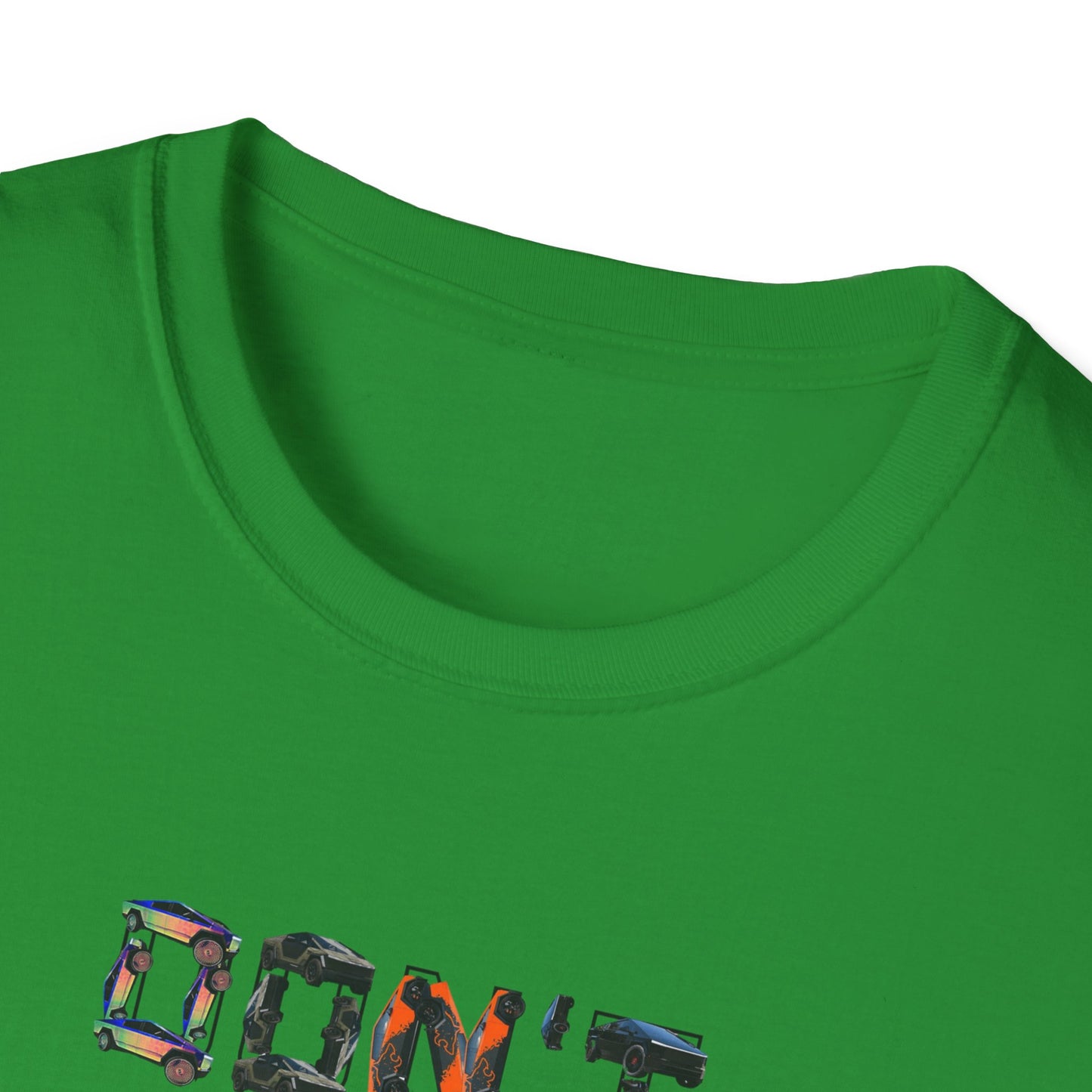 Don't Destroy Your Cyber Truck Unisex Softstyle T-Shirt